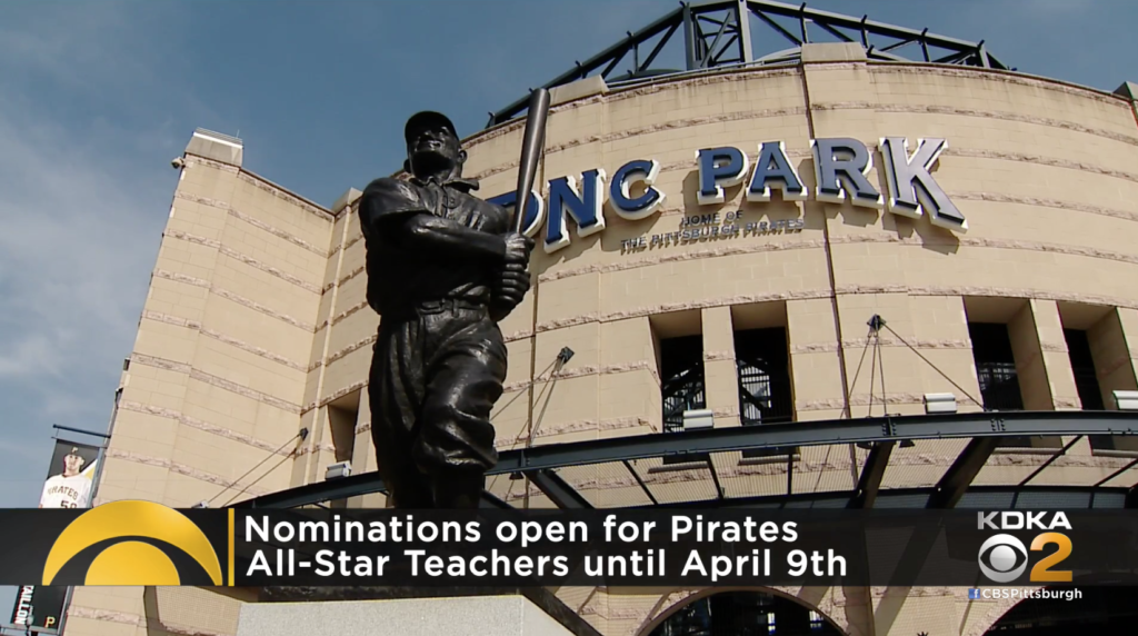 Nominate your teacher to the Pittsburgh Pirates All Stars Pittsburgh